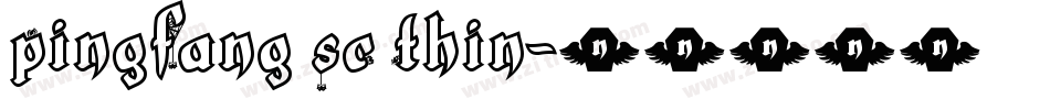 PingFang SC Thin字体转换